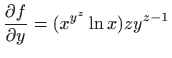 $ \displaystyle \frac{\partial f}{\partial y}= (x^{y^z} \ln
x)zy^{z-1}$