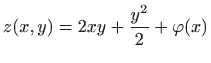 $ \displaystyle z(x,y)=2xy+\frac{y^2}{2}+\varphi (x)$