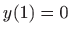 $ y(1)=0$