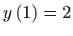 $ \displaystyle y\left( 1\right) =2$