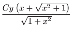 $\displaystyle \frac{Cy\left( x+\sqrt{x^{2}+1}\right) }{\sqrt{1+x^{2}}}$