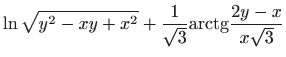 $\displaystyle \ln \sqrt{y^{2}-xy+x^{2}}+\frac{1}{\sqrt{3}}{\mathop{\mathrm{arctg}}}\frac{ 2y-x}{x\sqrt{3}}$