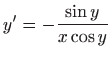 $ \displaystyle y^{\prime }=-\frac{\sin y}{x\cos y}$