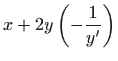 $\displaystyle x+2y\left( -\frac{1}{y^{\prime }}\right)$