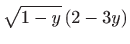 $\displaystyle \sqrt{1-y}\left( 2-3y\right)$