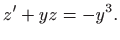 $\displaystyle z^{\prime }+yz=-y^{3}.$