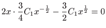 $\displaystyle 2x\cdot \frac{3}{4}C_1x^{-\frac{1}{2}}-\frac{3}{2}C_1x^{\frac{1}{2}}=0$