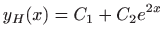 $ \displaystyle y_H(x)=C_1+C_2e^{2x}$