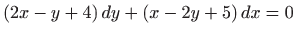 $ \displaystyle(2x-y+4) dy+(x-2y+5) dx=0$