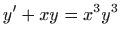 $ \displaystyle y^{\prime }+xy=x^{3}y^{3}$