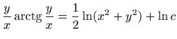 $ \displaystyle \frac{y}{x}\mathop{\mathrm{arctg}}\nolimits \frac{y}{x}=\frac{1}{2}\ln
(x^2+y^2)+\ln c$