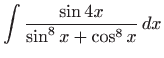 $ \displaystyle\int \frac{\sin 4x}{\sin ^{8}x+\cos ^{8}x} dx$