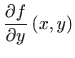 $\displaystyle \frac{\partial f}{\partial y}\left( x,y\right)$