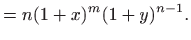 $\displaystyle = n(1+x)^m(1+y)^{n-1}.$