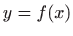 $ \displaystyle y=f(x)$