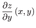 $\displaystyle \frac{\partial z}{\partial y}\left( x,y\right)$