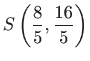 $ \displaystyle S\left(\frac{8}{5},\frac{16}{5}\right)$